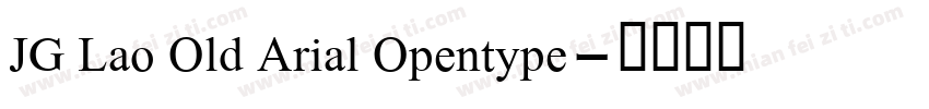 JG Lao Old Arial Opentype字体转换